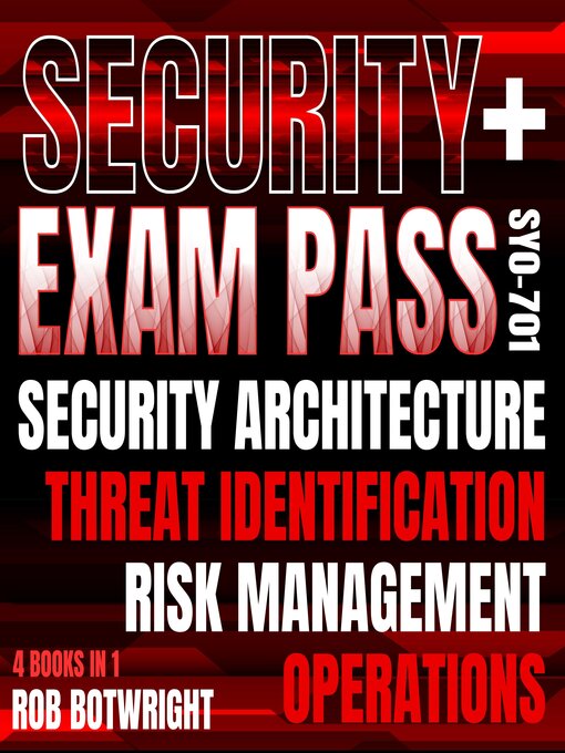 Title details for Security+ Exam Pass by Rob Botwright - Available